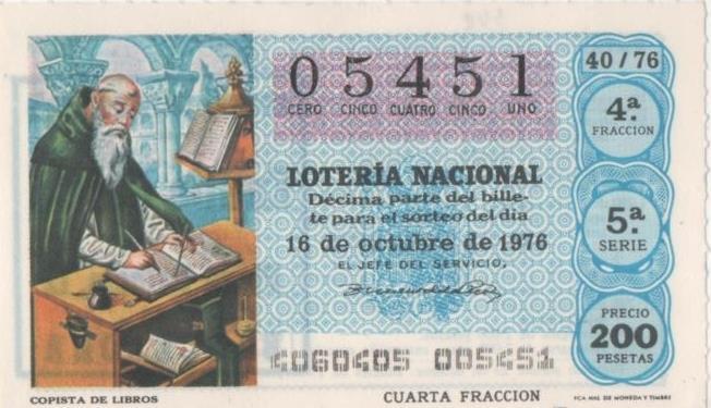 Loteria E00348: hoja nº 25. Loteria Nacional. Nº 05451, serie 5ª, fracción 4ª, precio 200 pesetas, sorteo 16 de Octubre de 1976. Copista de Libros