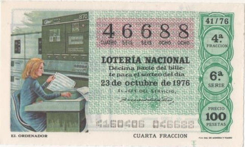 Loteria E00349: hoja nº 25. Loteria Nacional.Nº 46688, serie 6ª, fracción 4ª, precio 100 pesetas, sorteo 41/76 del 23 de Octubre de 1976. El Ordenador