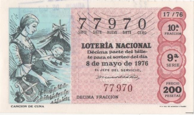 Loteria E00325: hoja nº 23. Loteria Nacional. Nº 77970, serie 9ª, fracción 10ª, precio 200 pesetas, sorteo 17/76. Canción de cuna