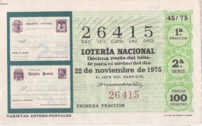 Loteria E00304: hoja nº 22. Loteria Nacional. Nº 26415, serie 2ª, fracción 1ª, precio 100 pesetas, sorteo 45/75 del 22 de Noviembre de 1975. Tarjetas entero-postales