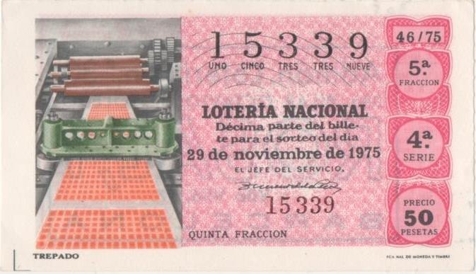 Loteria E00305: hoja nº 22. Loteria Nacional. Nº 15339, serie 4ª, fracción 5ª, precio 50 pesetas, sorteo 46/75 del 29 de Noviembre de 1975. Trepado