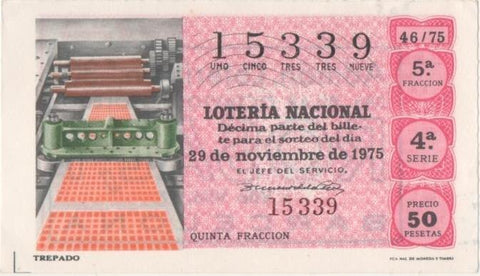 Loteria E00305: hoja nº 22. Loteria Nacional. Nº 15339, serie 4ª, fracción 5ª, precio 50 pesetas, sorteo 46/75 del 29 de Noviembre de 1975. Trepado