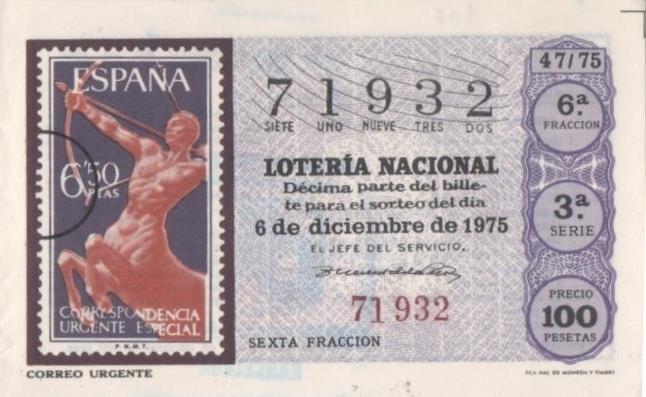 Loteria E00306: hoja nº 22. Loteria Naciona. Nº 71932, serie 3ª, fracción 6ª, precio 100 pesetas, sorteo 47/75 del 6 de Diciembre de 1975. correo urgente