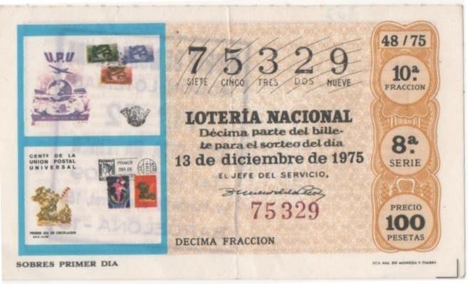 Loteria E00307: hoja nº 22. Loteria Nacional. Nº 75329, serie 8ª, fracción 10ª, precio 100 pesetas, sorteo 48/75 del 13 de Diciembre de 1975. sobres primer día