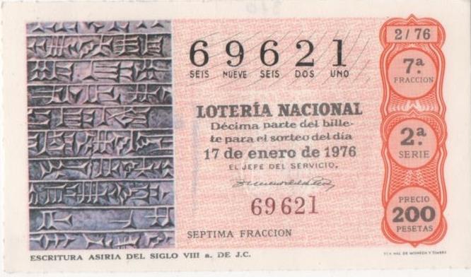 Loteria E00310: hoja nº 22. Loteria Nacional. Nº 69621, serie 2ª, fracción 7ª, precio 200 pesetas, sorteo 2/76. Escritura Asiria del Siglo VIII a. de J. C.