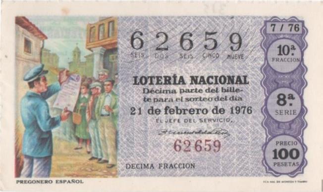 Loteria E00315: hoja nº 23. Loteria Nacional. Nº 62659, serie 8ª, fracción 10ª, precio 100 pesetas, sorteo 7/76 del 21 de Febrero de 1976. Pregonero Español