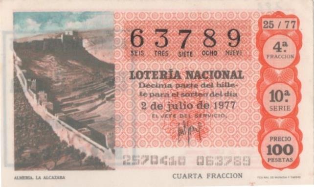 Loteria E00383: hoja nº 27. LoteriaNacional. Nº 63789, serie 10ª, fracción 4ª, precio 100 pesetas, sorteo 25/77 del 2 de Julio de 1977. Almeria. La Alcazaba