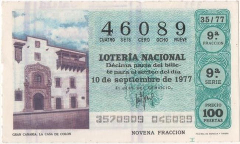 Loteria E00393: hoja nº 28. Loteria Nacional. Nº 46089, serie 9ª, fracción 9ª, precio 100 pesetas, sorteo 35/77  del 10 de Septiembre de 1977. Gran Canaria. La casa de Colón