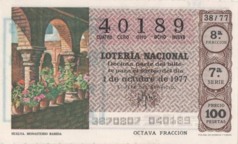 Loteria E00396: hoja nº 28. Loteria Nacional. Nº 40189, serie 7ª, fracción 8ª, precio 100 pesetas, sorteo 38/77 del 1 de Octubre de 1977. Huelva. Monasteria Rabida 