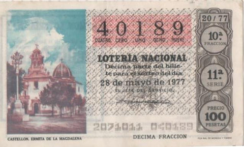 Loteria E00378: hoja nº 27. Loteria Nacional. Nº 40189, serie 11ª, fracción 10ª, precio 100 pesetas, sorteo 20/77 del 28 de Mayo de 1977. Castellón. Ermita de la Magdalena