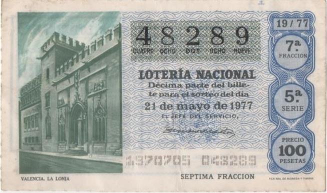 Loteria E00377: hoja nº 27. Loteria Nacional. Nº 48289, serie 5ª, fracción 7ª, precio 100 pesetas, sorteo 19/77 del 21 de Mayo de 1977. Valencia. La Lonja