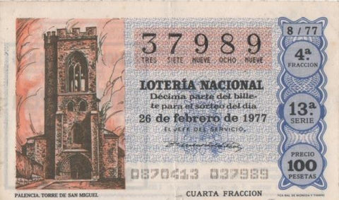 Loteria E00366: hoja nº 26. Loteria Nacional. Nº 37989, serie 13ª, fracción 4ª, precio 100 pesetas, sorteo 8/77 del 26 de Febrero de 1977. Palencia, Torres de San Miguel