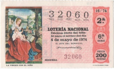 Loteria E00230: hoja nº 17. Loteria Nacional. Nº 32060, serie 6ª, fracción 2ª, precio 200 pesetas, sorteo 16/74 del 4 de Mayo de 1974. La Virgen con el Niño