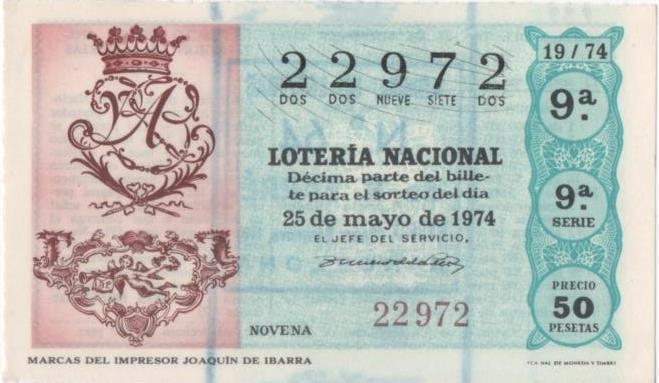 Loteria E00233: hoja nº 18. Loteria Nacional. Nº 22972, serie 9ª, fracción 9ª, precio 50 pesetas, sorteo 19/74 del 25 de Mayo de 1974. Marcas del impresor Joaquín de Ibrra