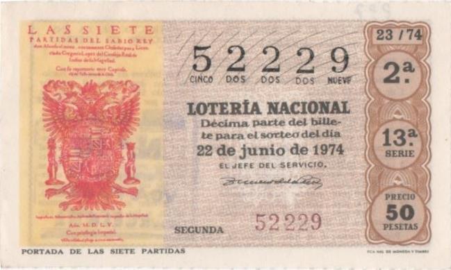 Loteria E00237: hoja nº 18. Loteria Nacional. Nº 52229, serie 13ª, fracción 2ª, precio 50 pesetas, sorteo 23/74 del 22  de Junio de 1974. Portada de las siete partidas