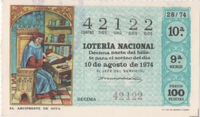 Loteria E00242: hoja nº 18. Loteria Nacional. Nº 42122, serie 9ª, fracción 10ª, precio 100 pesetas, sorteo 28/74 del 10 de Agosto de 16974. l Arcipreste de Hita