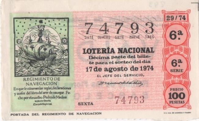 Loteria E00243: hoja nº 18. Loteria Nacional. Nº 74793, serie 6ª, fracción 6ª, precio 100 pesetas, sorteo 29/74 del 17 de Agosto de 1974. Portada del Regimiento de Navegación