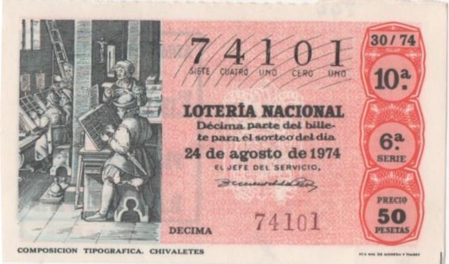 Loteria E00244: hoja nº 18. Loteria Nacional. Nº 74101, serie 6ª, fracción 10ª, precio 50 pesetas,sorteo 30/74 del 24 de Agosto de 1974. Composición Tipografica. Chivaletes