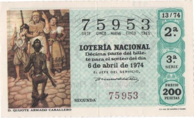 Loteria E00227: hoja nº 17. Loteria Naciona. Nº 75953, serie 3ª, fracción 2ª, precio 200 pesetas, sorteo 13/74 del 6 de Abril de 1974. D. Quijote  Armado Caballero