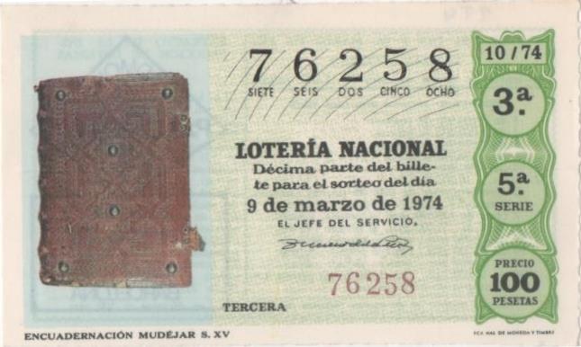 Loteria E00224: hoja nº 17. Loteria Nacional. Nº 76258, serie 5ª, fracción 3ª, precio 100 pesetas, sorteo 10/74 del 9 de Marzo de 1974