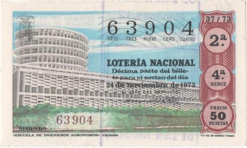 Loteria E00211: hoja nº 16. Loteria Nacional. Nº 63904, serie 4ª, fracción 2ª, precio 50 pesetas, sorteo 37/73 del 24 de Noviembre de 1973. Escuel de Inbenieros Agronomos-Córdoba