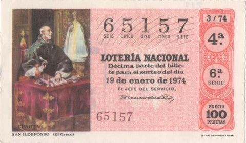 Loteria E00217: hoja nº 17. Loteria Nacional. Nº 65157, serie 6ª, fracción 4ª, precio 100 pesetas, sorteo 3/74 del 19 de Enero de 1974. San Ildefonso (El Greco)