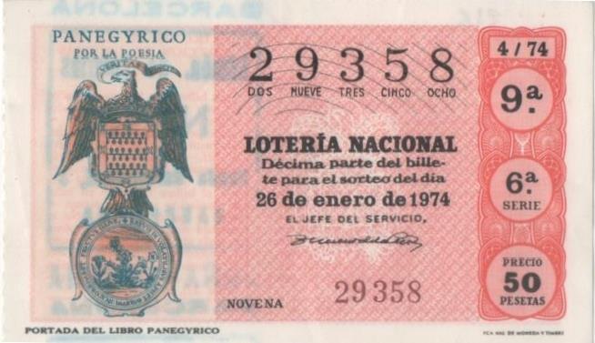 Loteria E00218: hoja nº 17. Loteria Nacional. Nº 29358, serie 6ª, fracción 9ª, precio 50 pesetas del 26 de Enero de 1974. Portad del libro Panegyrico