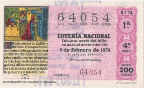 Loteria E00220: hoja nº 17. Loteria Nacional. Nº 64054, serie 4ª, fracción 1ª, precio 200 pesetas, sorteo 6/74 del 9 de Febrero de 1974. Ilustración de Calisto y Melibea