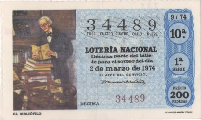 Loteria E00223: hoja nº 17. Loteria Nacional. Nº 34489, serie 1ª, fracciòn 10ª, precio 200 pesetas, sorteo 9/74 del 2 de Marzo de 1974. El Bibliófilo