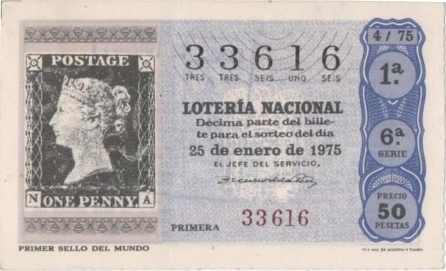 Loteria E00263: hoja nº 20. Loteria Nacional. Nº 33616, serie 6ª, fracción 1ª, precio 50 pesetas, sorteo 4/75 del 25 de Enero de 1975. Primer sello del Mundo