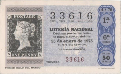 Loteria E00263: hoja nº 20. Loteria Nacional. Nº 33616, serie 6ª, fracción 1ª, precio 50 pesetas, sorteo 4/75 del 25 de Enero de 1975. Primer sello del Mundo