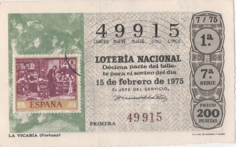 Loteria E00266: hoja nº 20. Loteria Nacional. Nº 49915, serie 7ª, fracción 1ª, precio 200 pesetas, sorteo 7/75 del 15 de Febrero de 1975. La Vicaria (Fortuny)