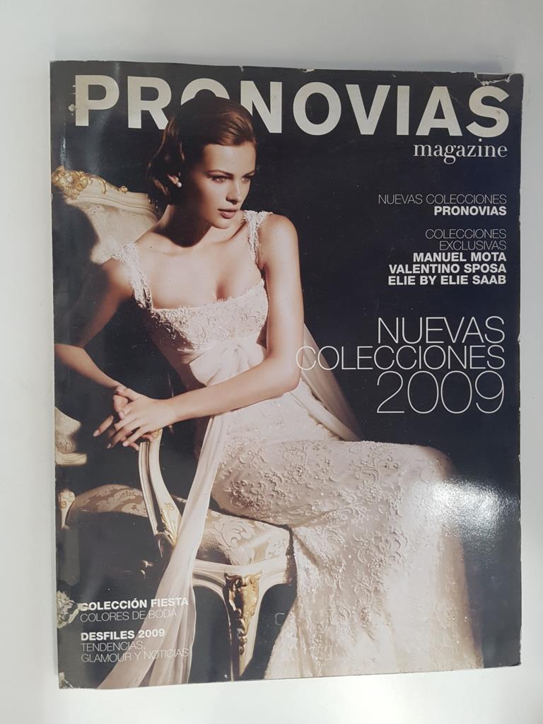Pronovias magazine - Nuevas colecciones 2009. Colecciones exclusivas Manuel Mota, Valentino Sposa, Elie by Elie Saab