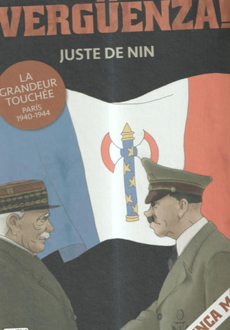Album: Verguenza, la grandeur touchee Paris 1940-1944