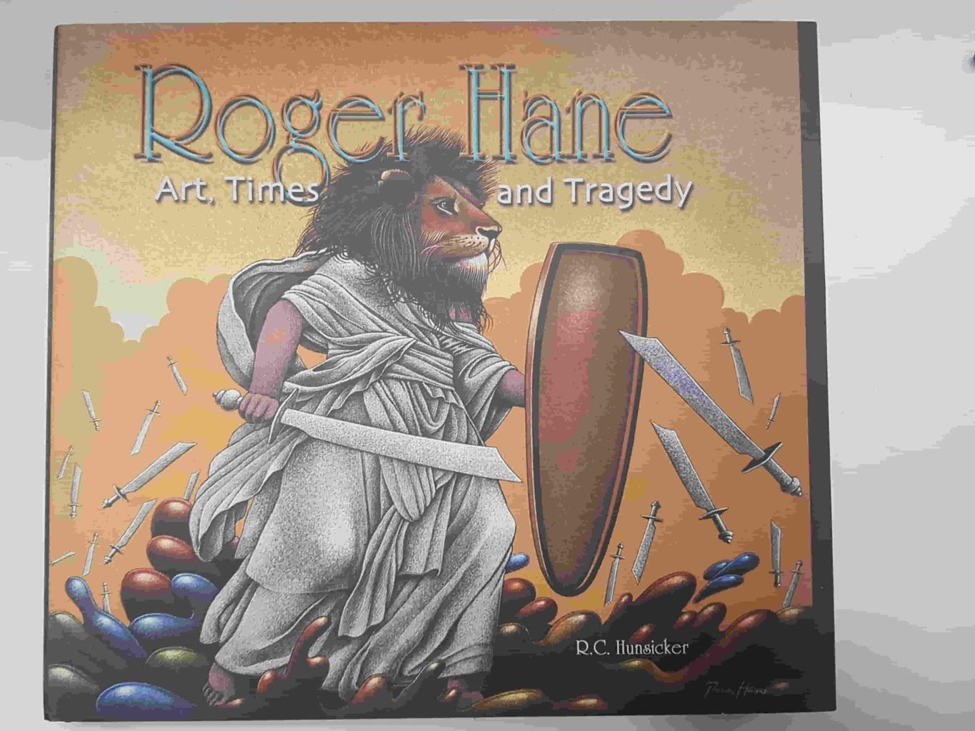 Libro ilustrado: Roger Hane - Art Times and Tragedy