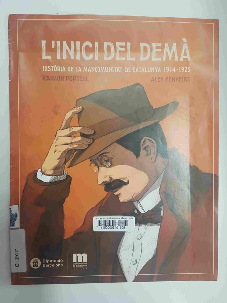 L'Inici del dema, historia de la mancomunitat de Catalunya 1914-1925