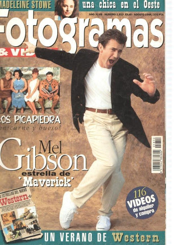 Fotogramas numero 1810, agosto 1994: Mel Gibson, estrella de Mavericck- Los
