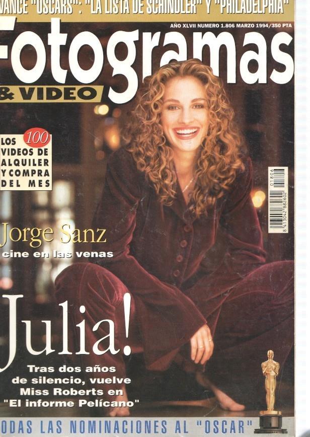Fotogramas numero 1806, marzo 1994: Julia Roberts, tras dos años de silencio