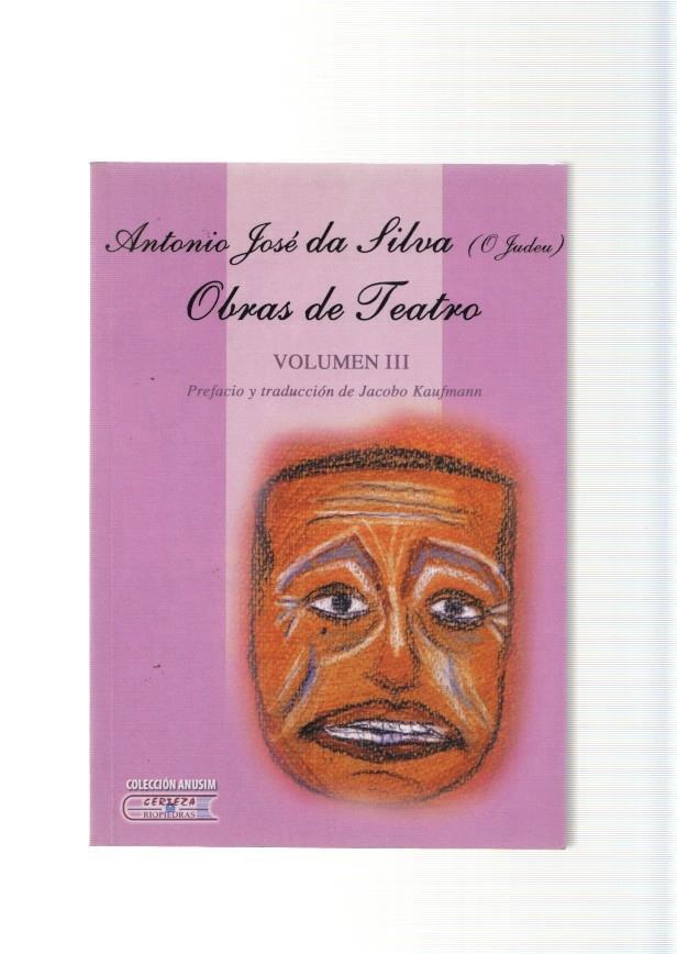 Obras de Teatro Volumen III: El laberinto de Creta y Las guerras del Romero y de la mejorana