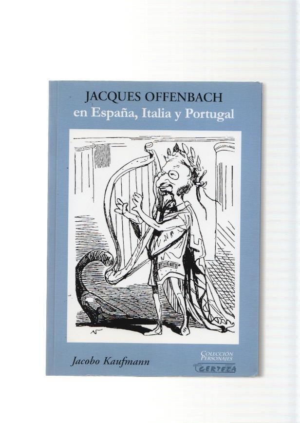 Jacques Offenbach en España, Italia y Portugal