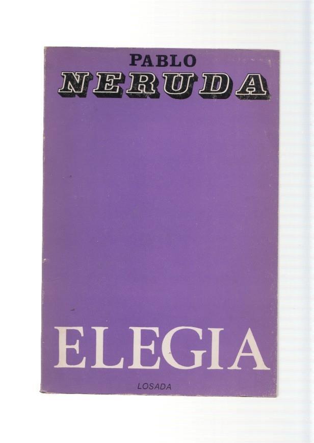 Elegia, de Pablo Neruda