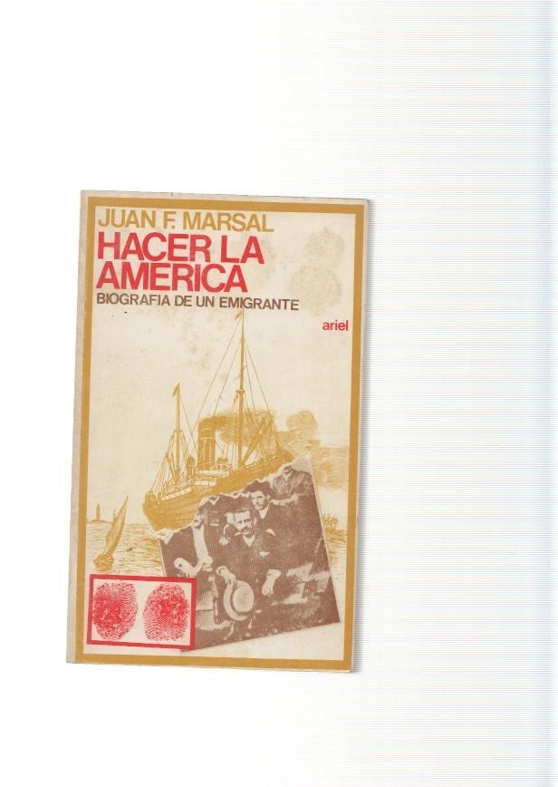 Hacer la America. Biografia de un emigrante