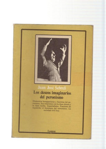 Los deseos imaginarios del peronismo