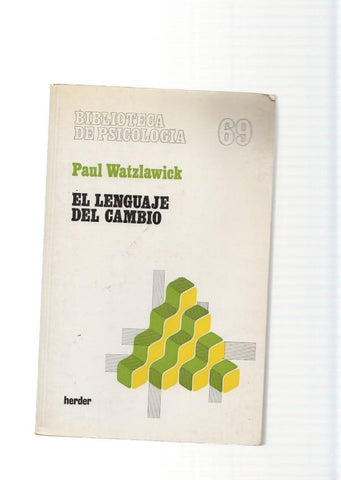 Biblioteca de Psicologia numero 69: El lenguaje del cambio