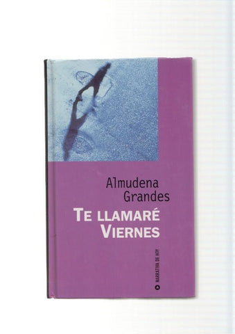 Te llamare viernes