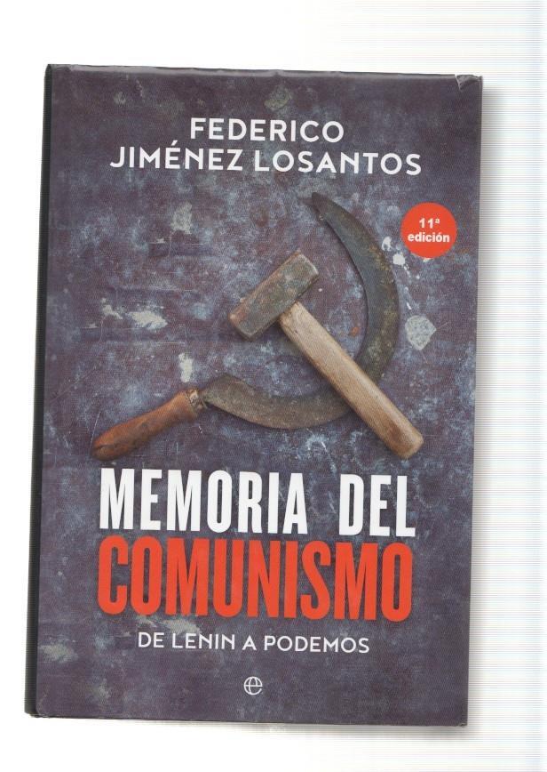Memoria del Comunismo. De Lenin a Podemos