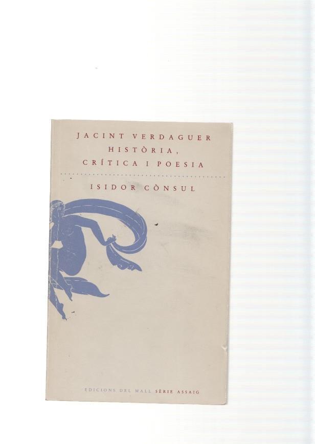 Jacint Verdaguer: Historia, critica i poesia