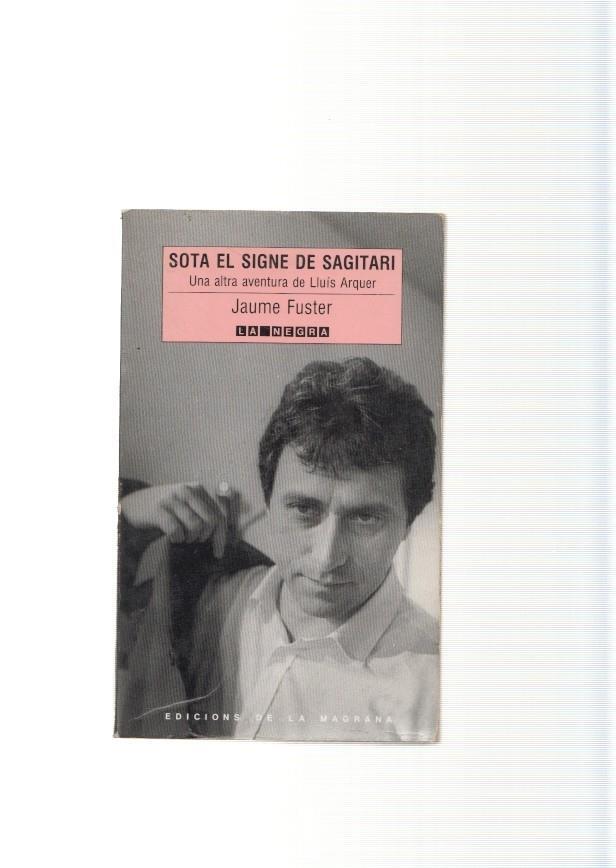 Sota el signe de Sagitari. Una altra aventura de Lluis Arquer
