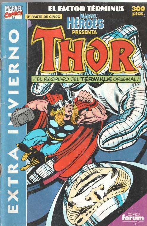 Marvel Heroes extra invierno 1991: Thor: el factor terminus 3ª parte