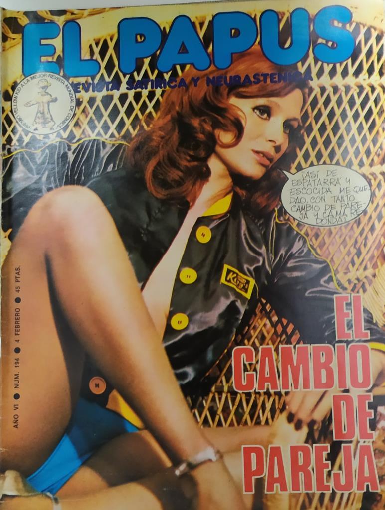 Revista: EL PAPUS, Año VI, Numero 194: El cambio de pareja (4 febrero 1978)